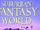 Suburban Fantasy World (Former Version of Onward)