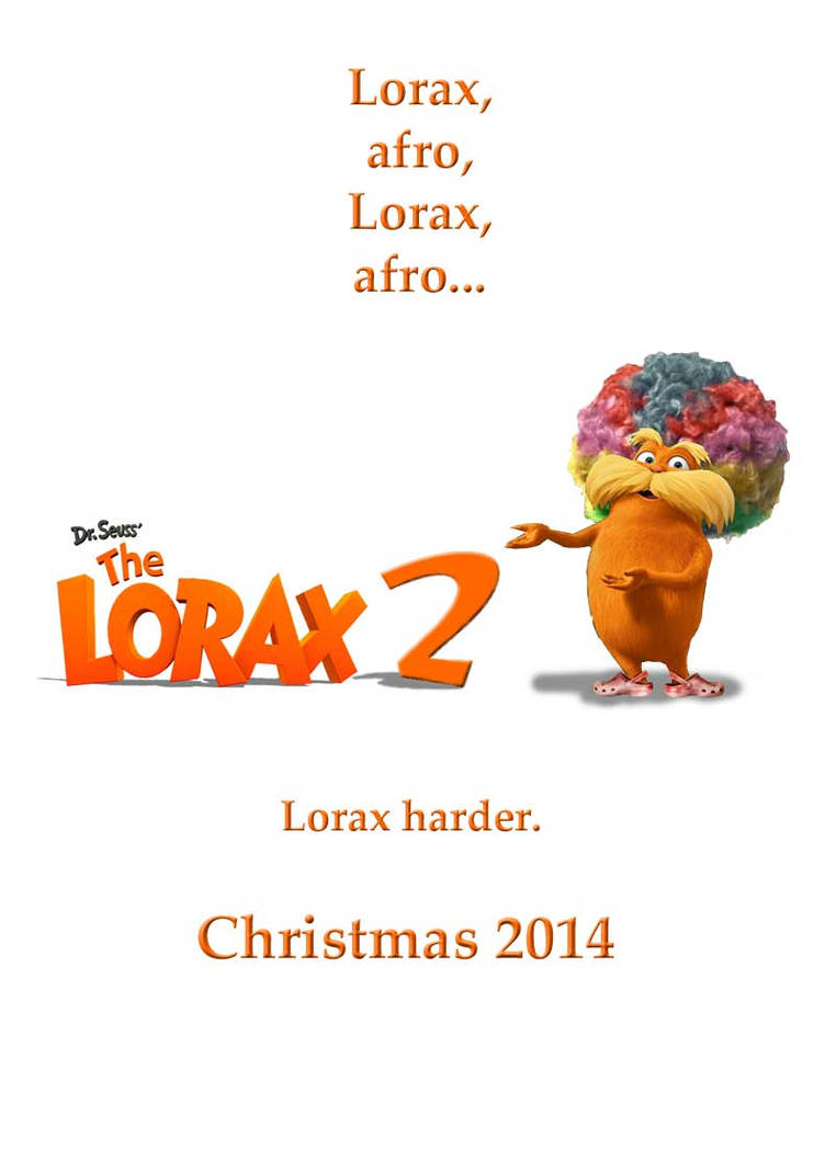 The Lorax 2 Cancelled Movies Fanon Wiki Fandom