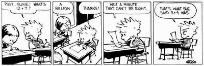 A instance of Calvin's terrible mathematical abilities.