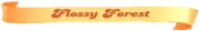 Flossy-Forest.png