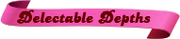 Delectable-Depths.png