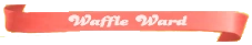 Waffle-Ward