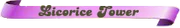 Licorice-Tower.png