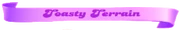 Toasty-Terrain.png