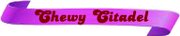 Chewy-Citadel.png