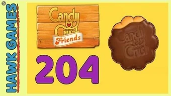 Level 204 | Candy Crush Friends Wiki | Fandom