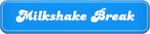 Milkshake-Break.png