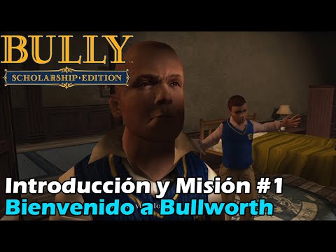 Bully-_Scholarship_Edition_-_Intro_y_Mision_-1_-_Bienvenido_a_Bullworth