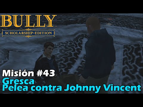 Bully-_Scholarship_Edition_-_Misión_-43_-_Gresca_-_Pelea_contra_Johnny_Vincent