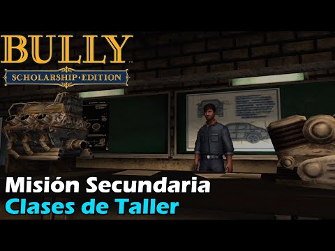 Bully-_Scholarship_Edition_-_Todas_las_clases_de_Taller