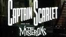 Captain Scarlet - TV Series - Intro (episode 1)