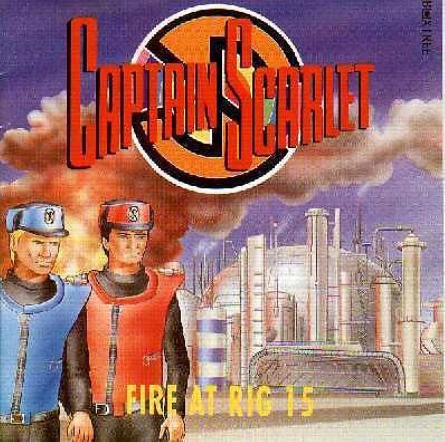 Fire At Rig 15 Captain Scarlet And The Mysterons Fandom
