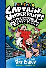 Captain-underpants-8-book-dav-pilkey.jpeg (375 KB) Captain Underpants and the Preposterous Plight of the Purple Potty People (Full Color)