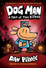 Dog Man: A Tale of Two Kitties (144 KB)