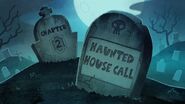 Chapter 2; Haunted House Call