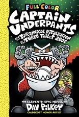 Captain-underpants-11-book-dav-pilkey.jpeg (345 KB) Captain Underpants and the Tyrannical Retaliation of the Turbo Toilet 2000 (Full Color)