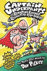 Captain Underpants and the Revolting Revenge of the Radioactive Robo-Boxers (242 KB)