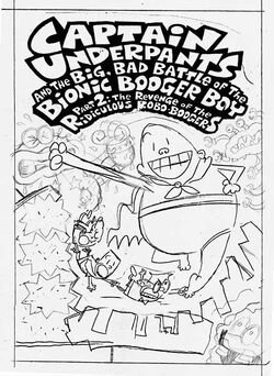 Captain Underpants and the Big, Bad Battle of the Bionic Booger Boy, Part  2: The Revenge of the Ridiculous Robo-Boogers (Captain Underpants #7):  Pilkey, Dav, Pilkey, Dav: 9780439376129: Books 