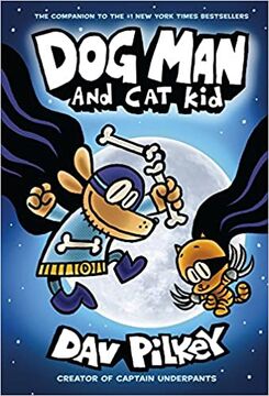 Dog Man and Cat Kid | Captain Underpants Wiki | Fandom