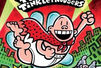 Captain Underpants and the Terrifying Re-Turn of Tippy