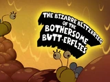 The Bizarre Blitzkrieg of the Bothersome Butt-erflies