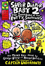 Super Diaper Baby 2: The Invasion Of The Potty Snatchers