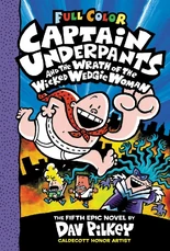 700.jpg (363 KB) Captain Underpants and the Wrath of the Wicked Wedgie Woman (Now in Full Color)