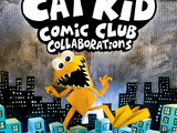 Cat Kid Comic Club: Collaborations