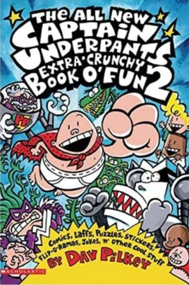 All new captain underpants extra crunchy book o fun 2