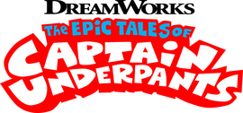 The Epic Tales of Captain Underpants.png