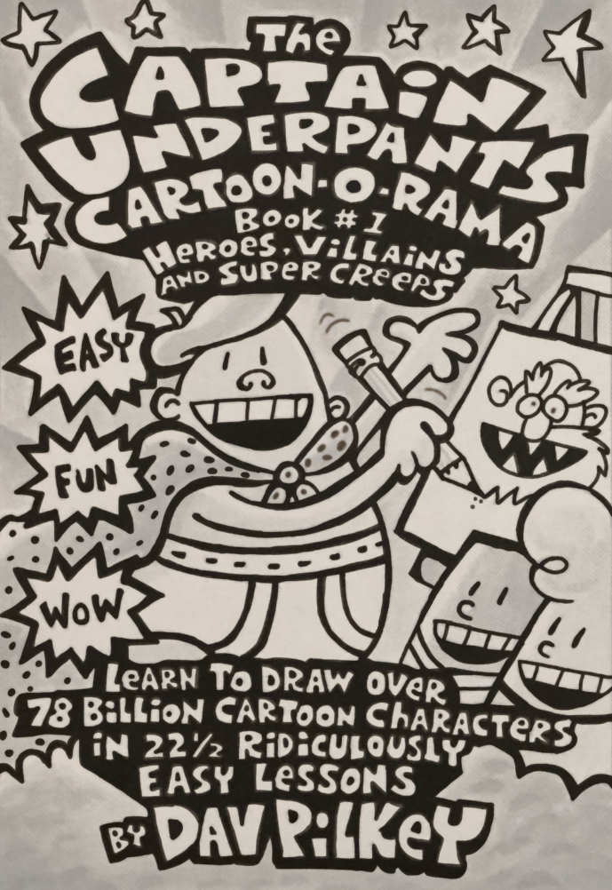 The Captain Underpants Cartoon-o-Rama Book 1 Heroes, Villains and Super  Creeps, Captain Underpants Wiki