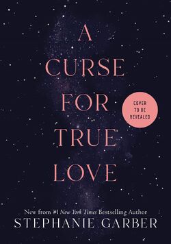 A Curse for True Love | Caraval Wiki | Fandom