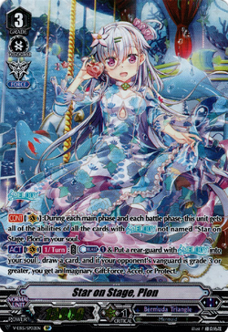 Card Gallery:Star on Stage, Plon | Cardfight!! Vanguard Wiki Card Gallery:Star on Stage, Plon | Cardfight!! Vanguard Wiki