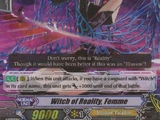 Witch of Reality, Femme