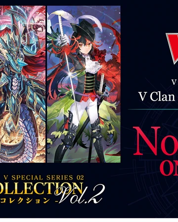 V Special Series 02 V Clan Collection Vol 2 Cardfight Vanguard Wiki Fandom