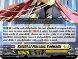Knight of Piercing, Cadwalla