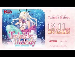 V Extra Booster 15: Twinkle Melody | Cardfight!! Vanguard Wiki | Fandom