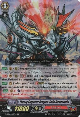 テラモカ様 Frenzy Emperor Dragon, Gaia Desperado | Cardfight!! Vanguard Wiki