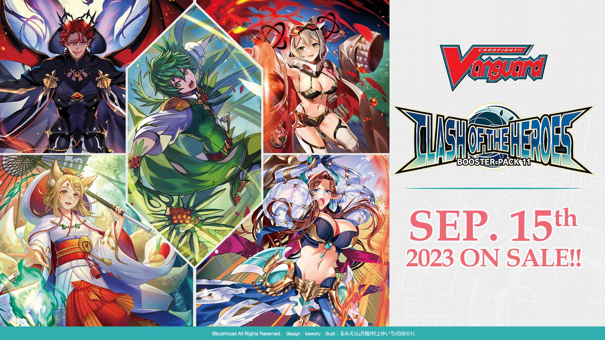 D Booster Set 11: Clash of the Heroes | Cardfight!! Vanguard Wiki | Fandom D Booster Set 11: Clash of the Heroes | Cardfight!! Vanguard Wiki | Fandom