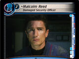 Malcolm Reed - Damaged Security Officer (PP)