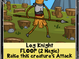 Log Knight