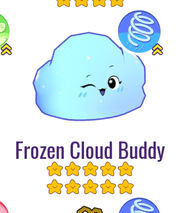 Frozen cloud buddie
