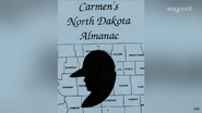 Carmen's North Dakota Almanac