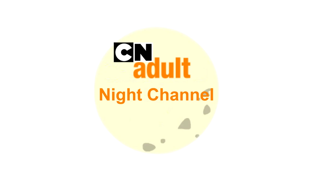 CN Adult Night Channel Cartoon Network XD Wiki Fandom
