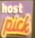 Hostless Host Pick variant.
