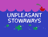 Unpleasant Stowaways Title Card