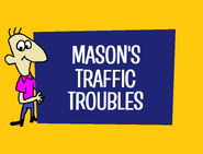Mason's Traffic Troubles (1964) Title Card