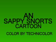 Sappy Snorts Opening Title Card (1966 - 1983))