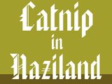 Catnip In Naziland (Catnip Cat)