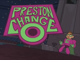 Preston Change O